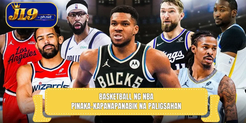 Basketball ng NBA – Pinaka-Kapanapanabik na Paligsahan